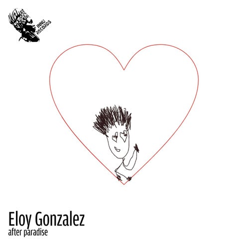 Eloy Gonzalez - After Paradise [INNU035]